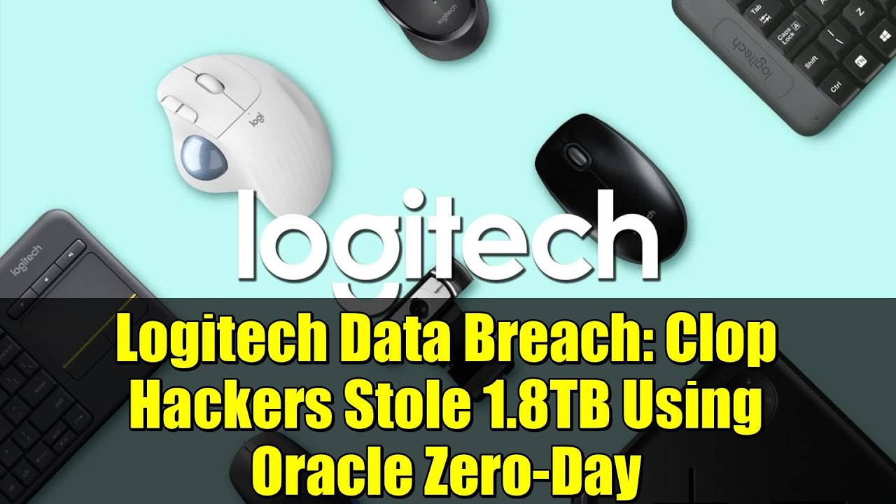 Logitech Data Breach: Clop Hackers Stole 1.8TB Using Oracle Zero-Day
