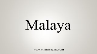 How To Say Malaya Net Worth