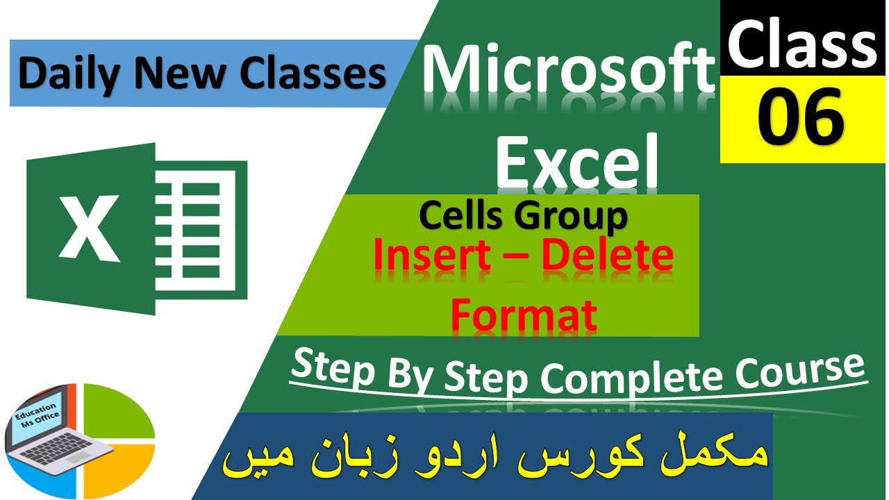 Microsoft excel 2013 || Excel Cells Group || Class 06 || Urdu/hindi || Education Ms Office