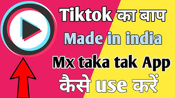 Mx takatak app kese use Karen | Mx takatak app kese chalaye | Mx takatak app full review