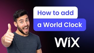 How to add a World Clock to Wix