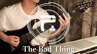 Periphery | The Bad Thing Guitar Cover