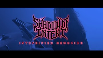 SHADOW OF INTENT - Intensified Genocide (Official Music Video)