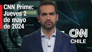 EN VIVO CNN Prime | Noticias del jueves 2 de mayo de 2024