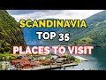 Unveiling scandinavias secrets top 35 mustsee spots