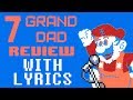7 GRAND DAD Review WITH LYRICS - Musical Reviews