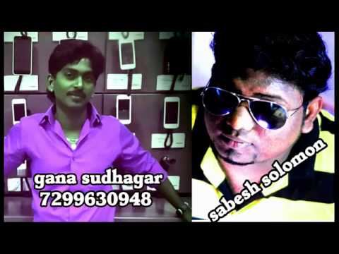 Tamil Gana Sudhakar Songs Mp3 Download