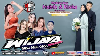 🔴#live Part2 - New WIJAYA Music - Wedding Day - HABIB & RISKA - Watugongso 02/05/24 [] PERMATA HD B3