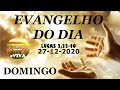 EVANGELHO DO DIA 27/12/2020 Narrado e Comentado - LITURGIA DIÁRIA - HOMILIA DIARIA HOJE