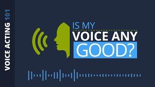 Is your voice good for voice-over? by Voice Acting 101 5,203 views 2 years ago 10 minutes, 7 seconds