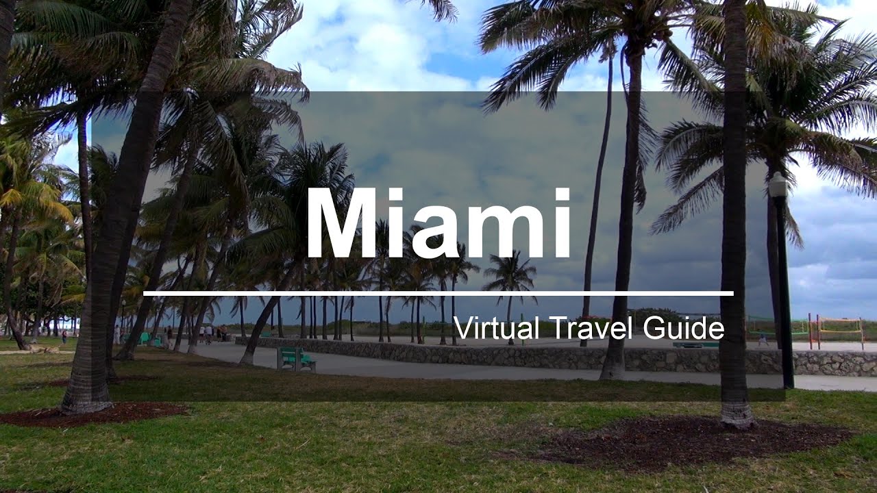 Miami Virtual Travel Guide | VidiaTravel