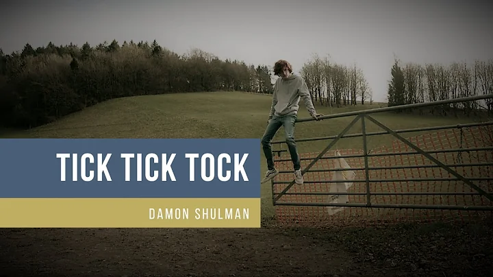 Damon Shulman - Tick Tick Tock