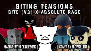 Biting Tensions [Rising Tensions Vip Trailer #2] | Mashup By @Heckinlebork Ft. @Flowkiller1