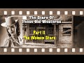 Those old westerns  part ii the women stars