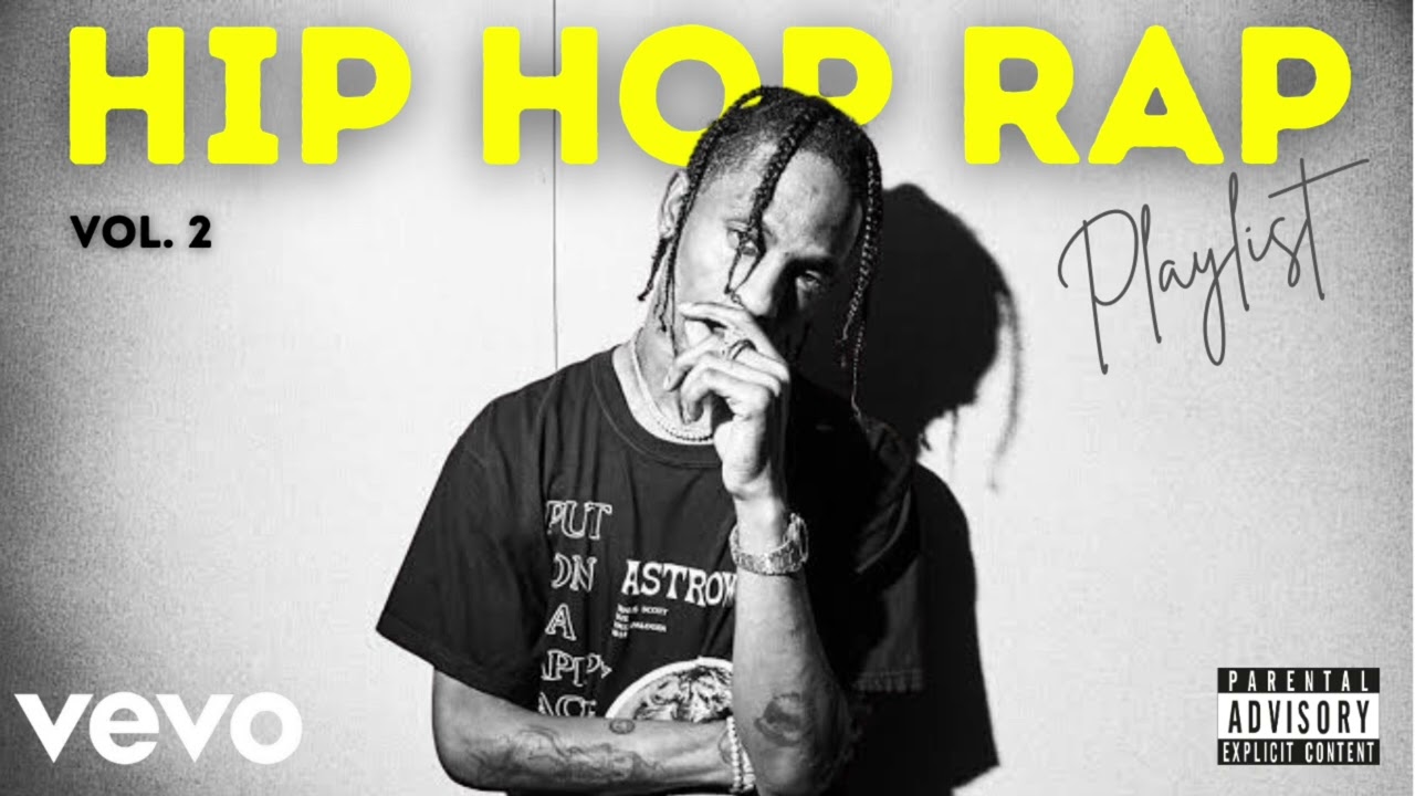 HIP HOP RAP PLAYLIST VOL.2 | BEST HIP HOP RAP MIX Ft. TRAVIS SCOTT, DRAKE, CENTRAL CEE, JUICY J