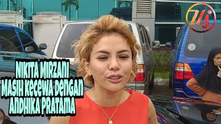 Ini Alasan NIKITA MIRZANI Masih Kecewa Dengan ANDHIKA PRATAMA