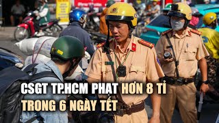 Gần 2.500 trường hợp bị CSGT TP.HCM phạt nồng độ cồn dịp Tết Giáp Thìn