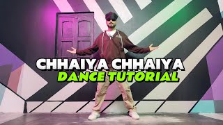Chhaiye Chhaiye Dance Tutorial | Bollywood Dance Tutorial | The Maikel 