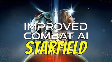 Starfield - Improved Combat AI Mod (Smarter NPC