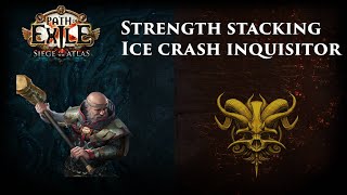 [POE 3.17] Low Life Strength stacking Ice Crash Inquisitor | Build diary #1