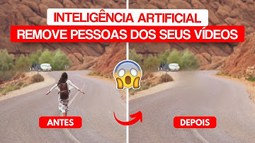 🔥INTELIGÊNCIA ARTIFICIAL REMOVE PESSOAS E OBJETOS DOS SEUS VÍDEOS | GRÁTIS [2023]