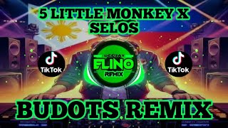 🔥5 Little Monkey X Selos - Tiktok Budots - DjElino Remix