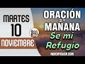 Oracion de la Mañana De Hoy Martes 10 de Noviembre - Salmo 3 Tiempo De Orar