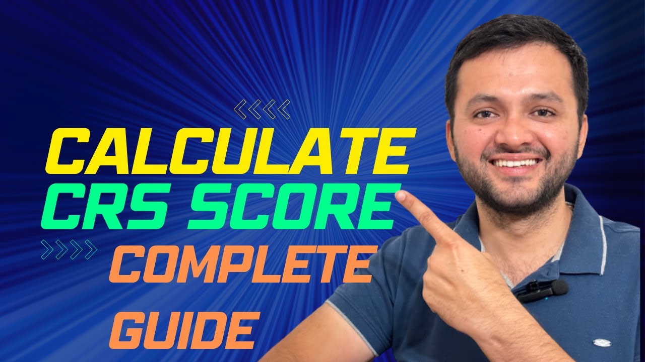 How to calculate CRS Score for Canada? Complete guide YouTube