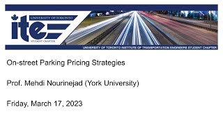 UT-ITE Seminar - Prof. Mehdi Nourinejad (York University)