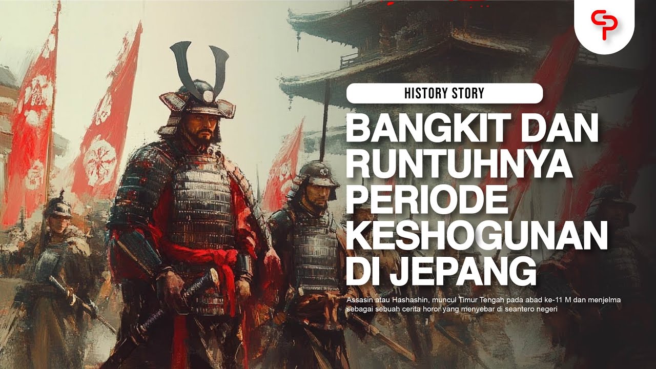 Memahami Periode Keshogunan Jepang Dalam 36 Menit #history #story #shogun