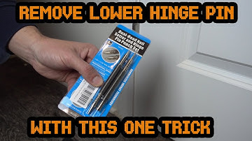 How to Remove Bottom Door Hinge Pin the Correct Way
