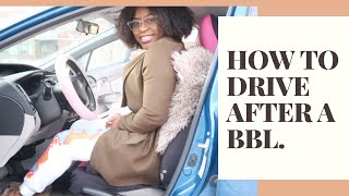 My bbl Journey| How to drive after a bbl surgery|Super easy