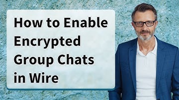How to Enable Encrypted Group Chats in Wire