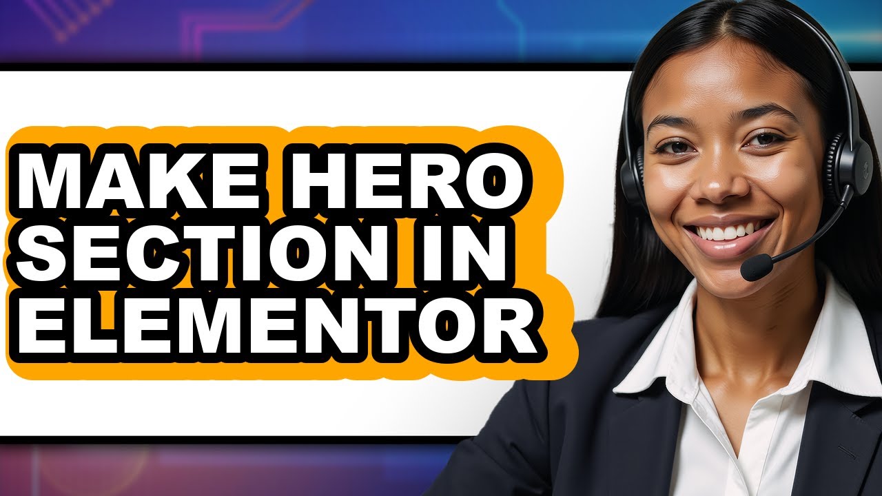 How to Make Hero Section in Elementor (UPDATED 2025) - YouTube