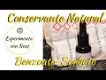 Conservante natural Benzoato-Sorbato