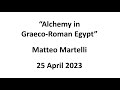 Matteo martelli alchemy in graeco roman egypt