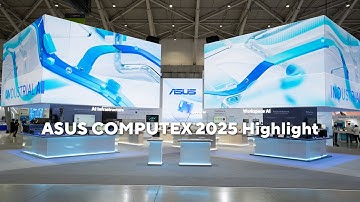 ASUS COMPUTEX 2025 Highlight