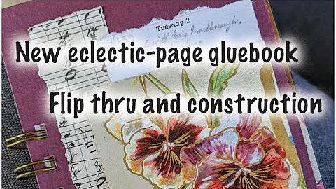 How I make an eclectic-page gluebook  Make an art ...