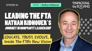 Reinventing FTA: Nathan Ridnouer on the Future of Flexographic Printing | Unpacking the Brand Ep. 4