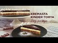 Kremasta KINDER Torta - BEZ PEČENJA