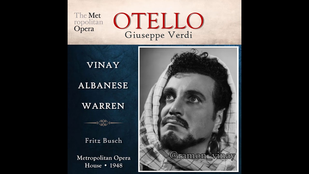 Guarda Ramón Vinay - Dio! mi potevi scagliar (Otello) Metopera, 1948 su YouTube
