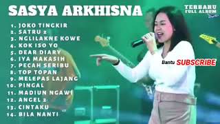 Sasya Arkhisna   Joko Tingkir  Satru 2 Full Album Dangdut Koplo Terbaru