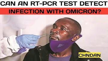 Can an RT-PCR test detect infection with Omicron?
