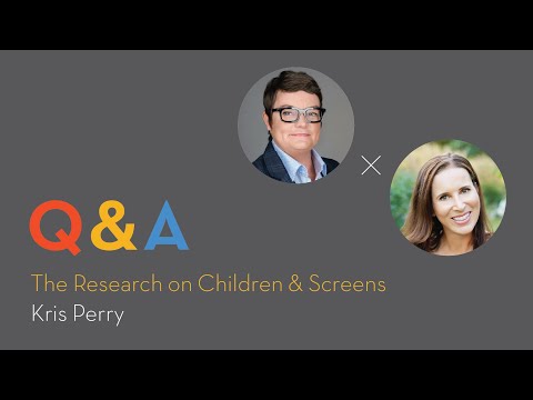 The Research on Children & Screens with Kris Perry