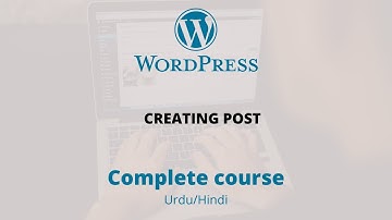 #6 CREATING POSTS - WORDPRESS ZERO TO HERO