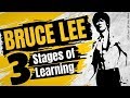 Bruce lee   3 stages of learning 