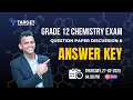CBSE Grade 12 Chemistry Answer Key | Board Exam Question Paper Discussion | Target Global Academy