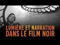 La lumire dans le film noir