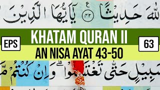 KHATAM QURAN II SURAH AN NISA AYAT 43-50 TARTIL  BELAJAR MENGAJI EP-63