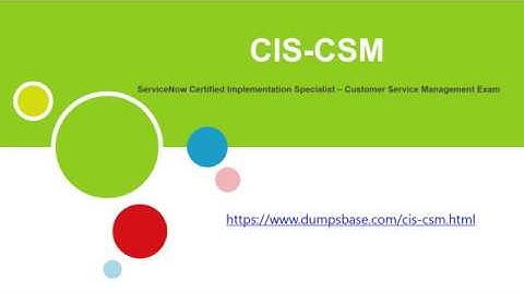 Real CIS-CSM Customer Service Management Exam Dumps Online